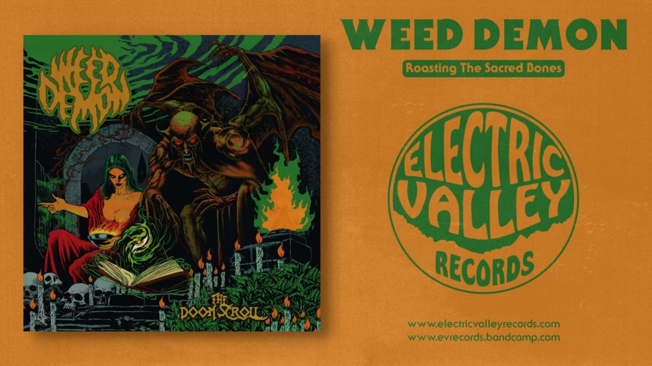 Weed Demon - Roasting The Sacred Bones