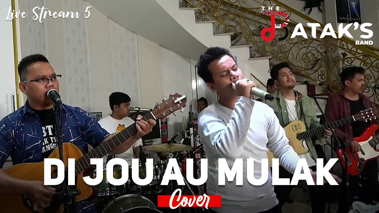 Di Jou Au Mulak (The Bataks Band Cover) | Live Streaming 5
