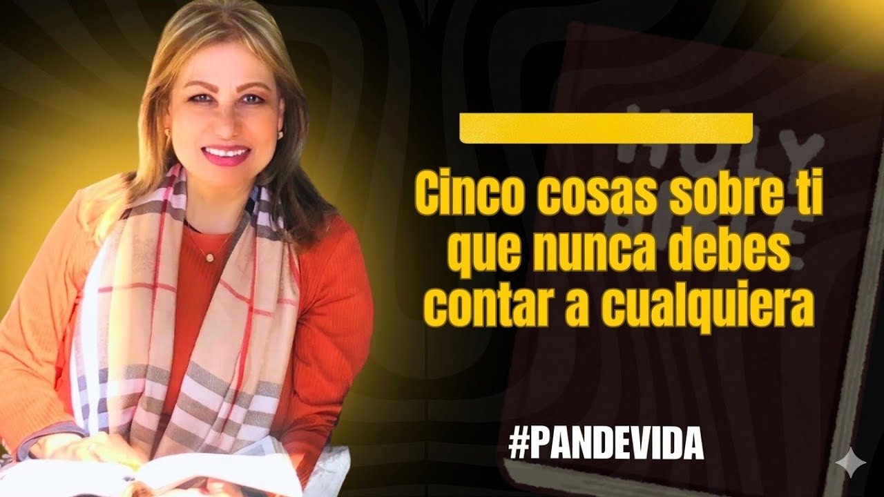 Cinco cosas sobre ti que nunca debes contar a cualquiera | Proverbios 4:23 