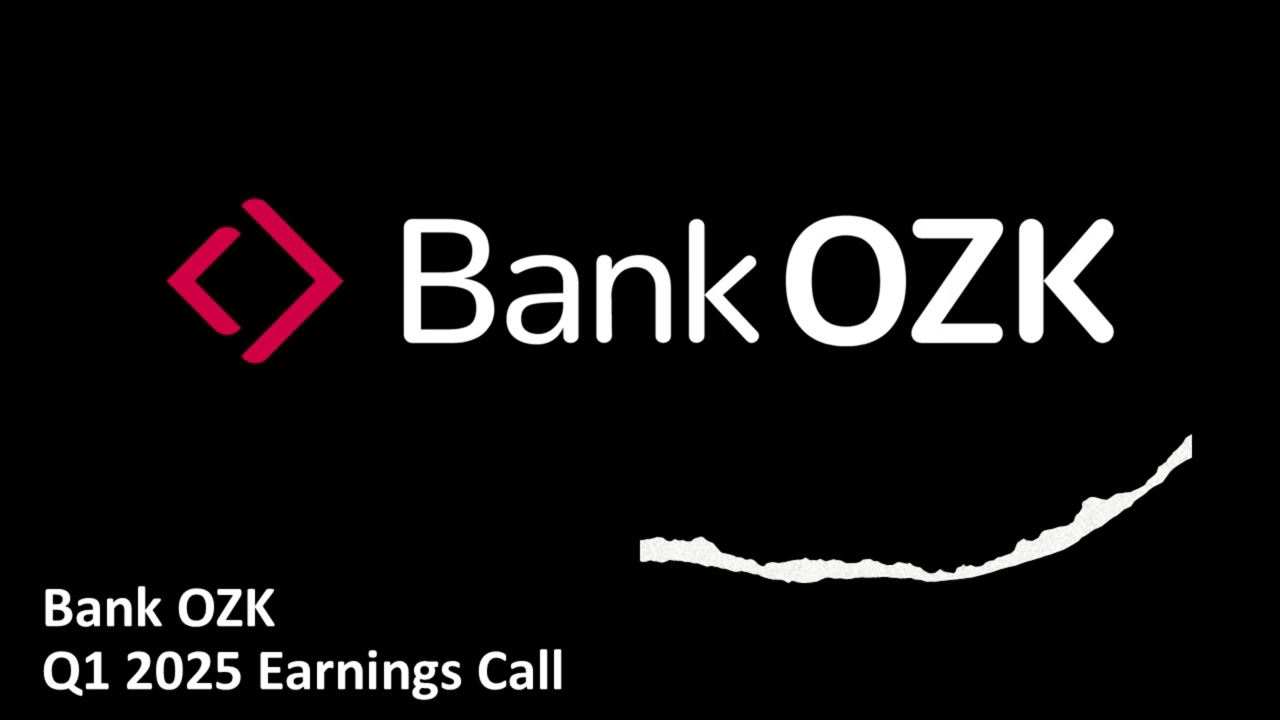 Bank OZK (NASDAQ: OZK) - Q1 2025 Earnings Call