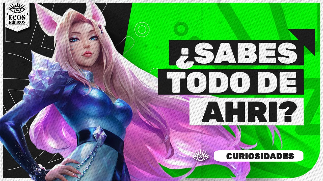 Curiosidades de Ahri 