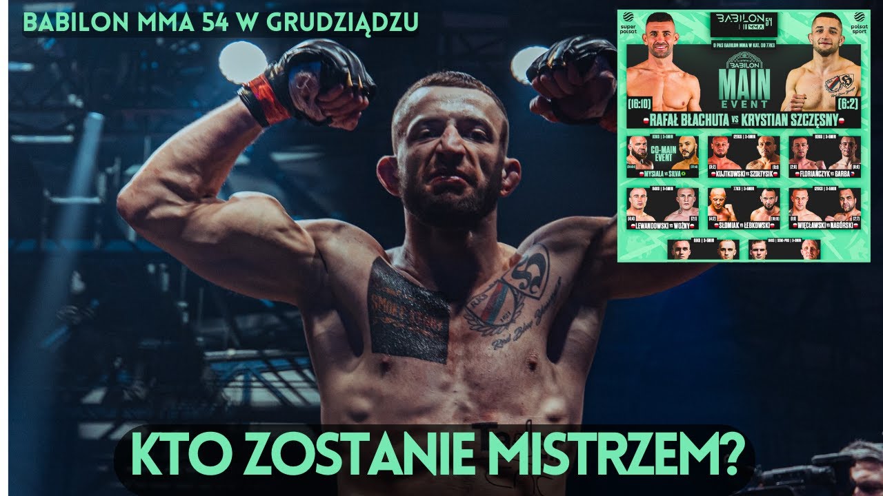 🔥 Gala Babilon MMA 54 już w sobotę 27 września - oglądaj w Super Polsat i Polsat Sport Fight
