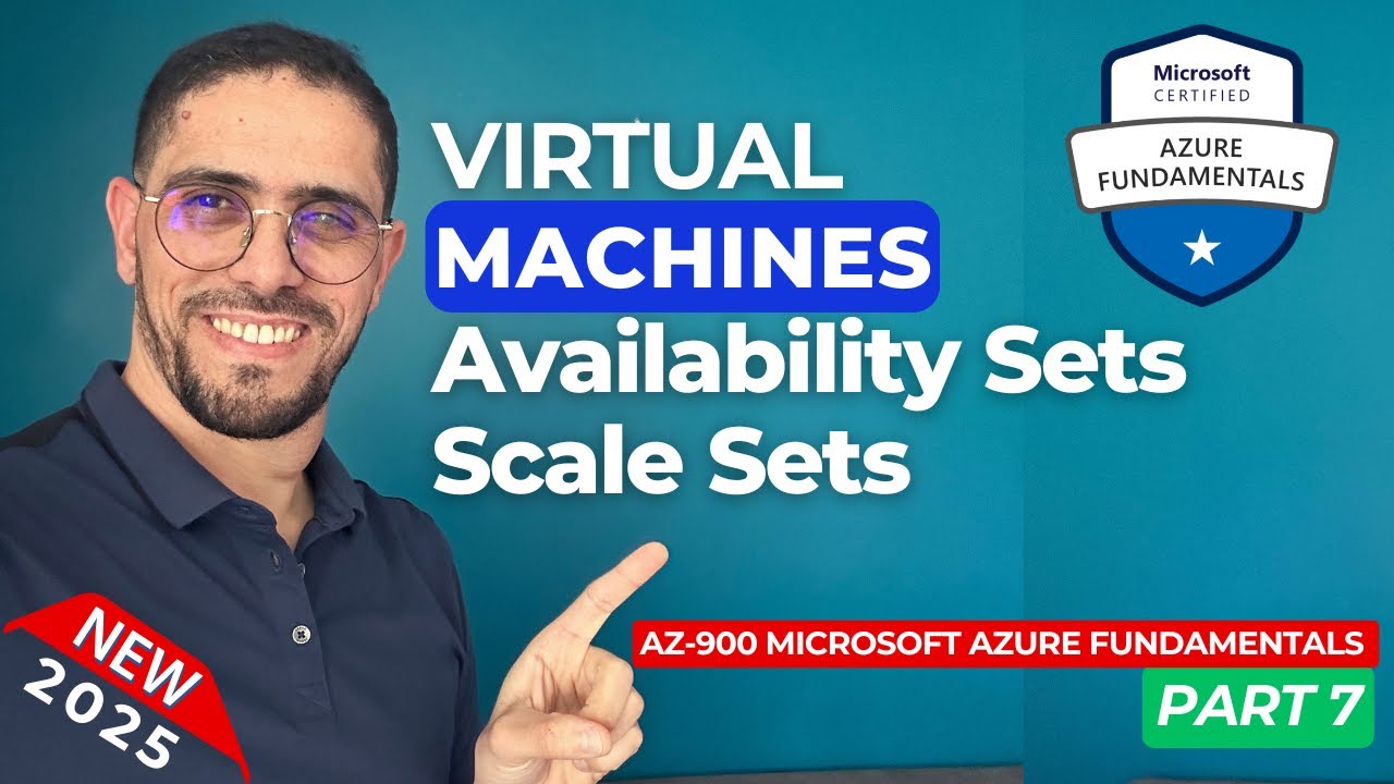 AZ-900: Microsoft Azure Fundamentals | Part 7: Azure Virtual Machine, Availability Sets & Scale Sets