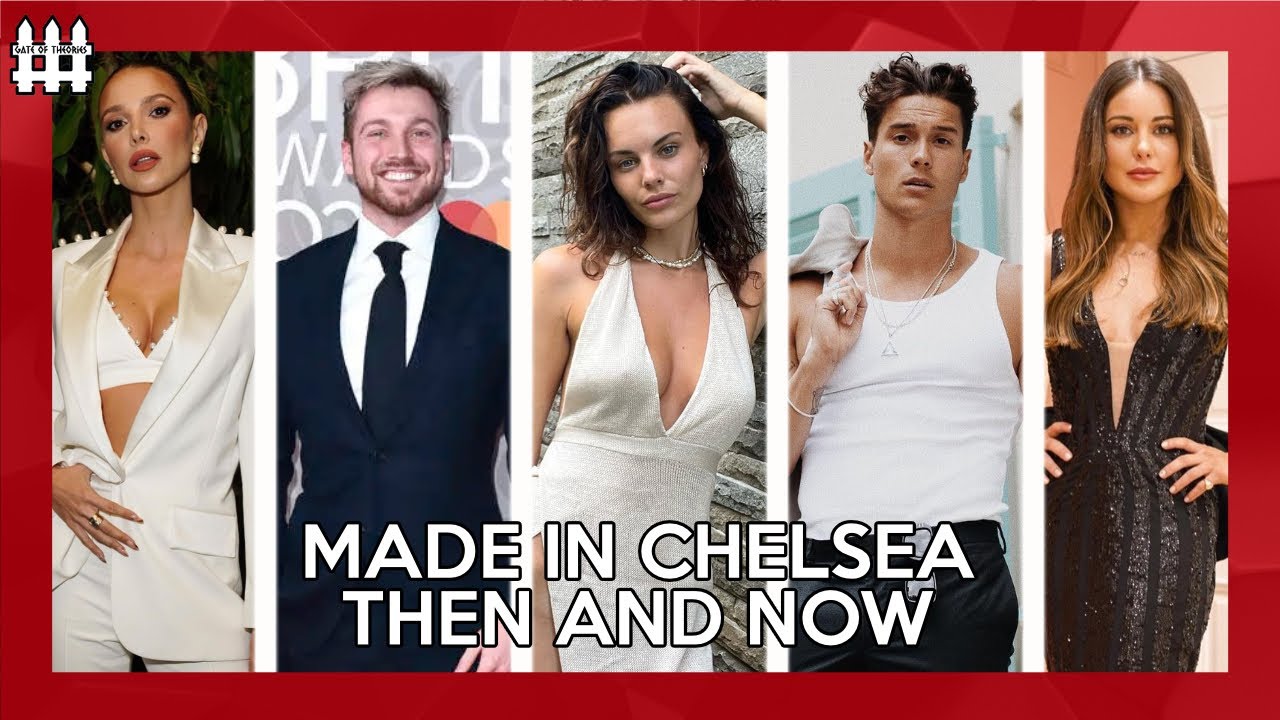 Made In Chelsea Then and Now 2023