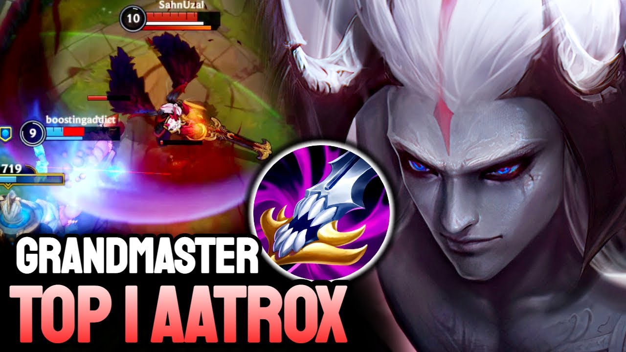 WILD RIFT AATROX - TOP 1 AATROX GAMEPLAY - GRANDMASTER RANKED