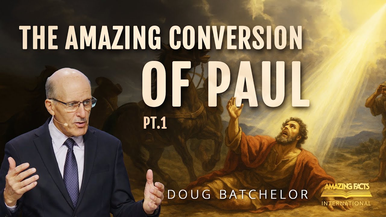 The Amazing Conversion of Paul, Part 1 | Doug Batchelor