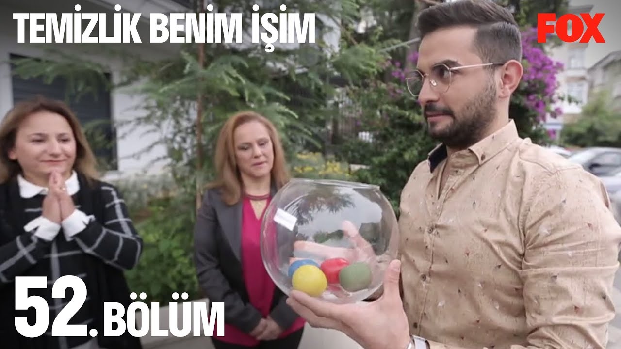 Temizlik Benim İşim 52. Bölüm