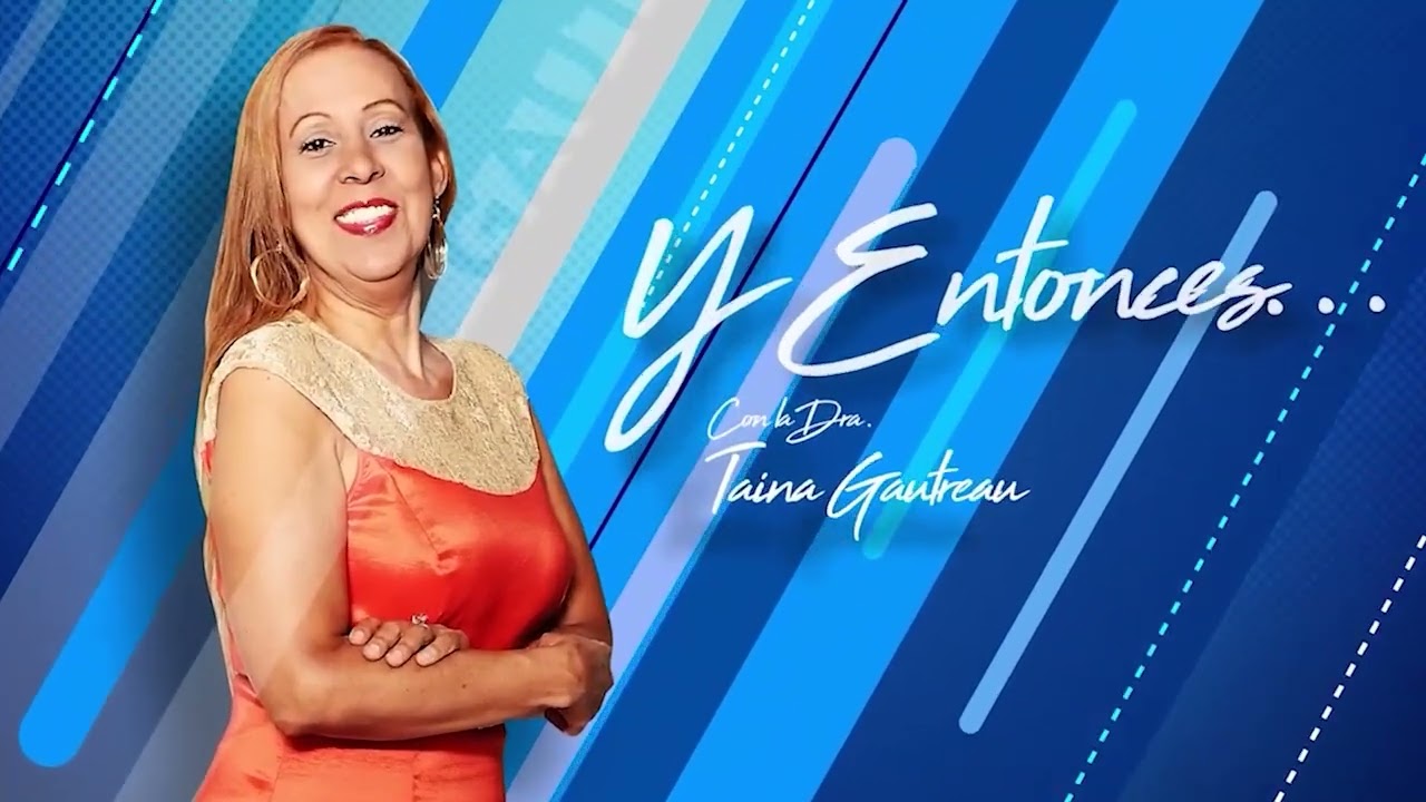 Yuleisi Almonte Monte de Oca Creadora de juegos de mesa- (Y Entonces.... con la Dra. Taína Gautreau)