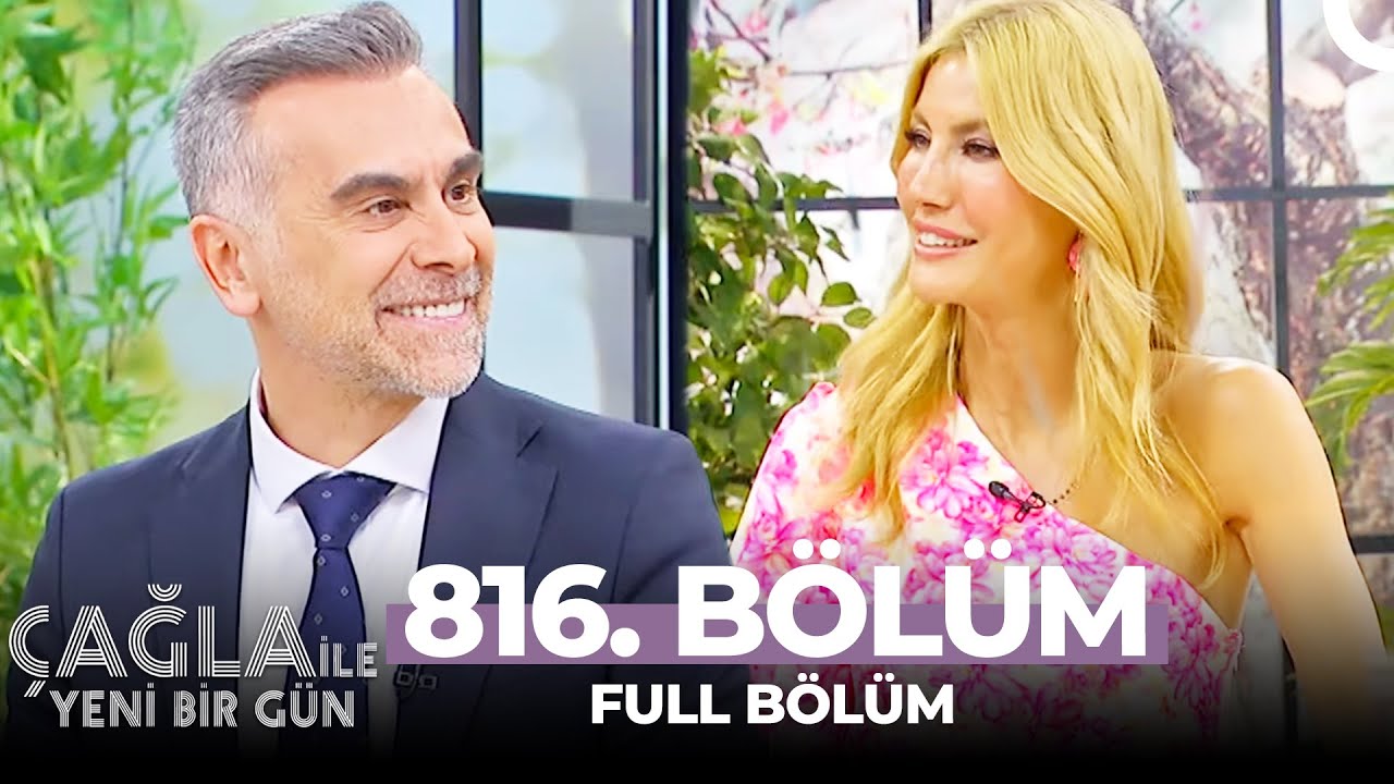 Çağla ile Yeni Bir Gün  816. Bölüm | Prof. Dr. Murat Aksoy