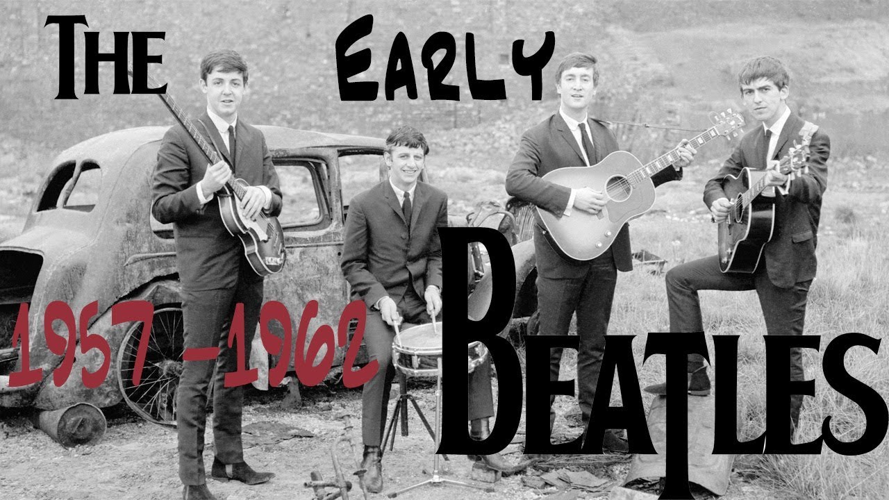 The Early Beatles (1957-1962)