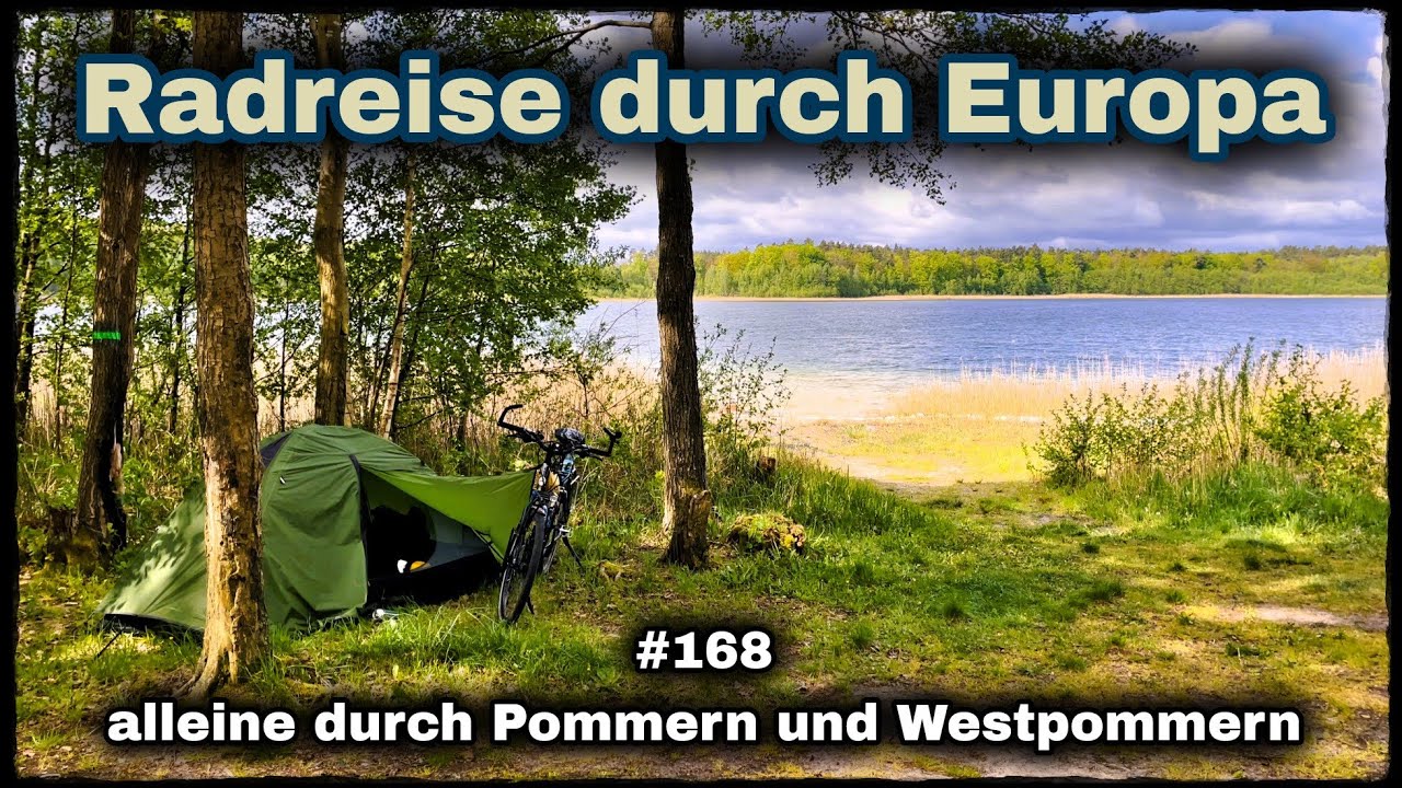 Radreise durch Europa #168 alleine durch Pommern und Westpommern