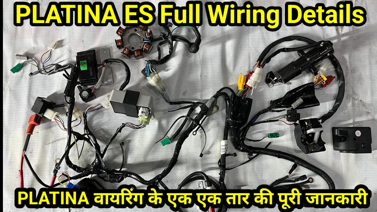 (PLATINA ES) Full Wiring Details💯PLATINA ES की पूरी वायरिंग की जानकारी🔥