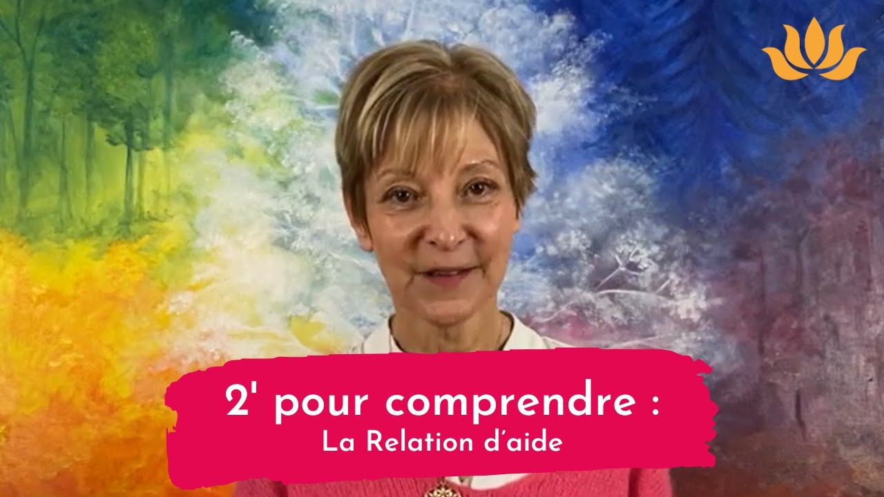 Qu'est-ce que la Relation d'aide ?