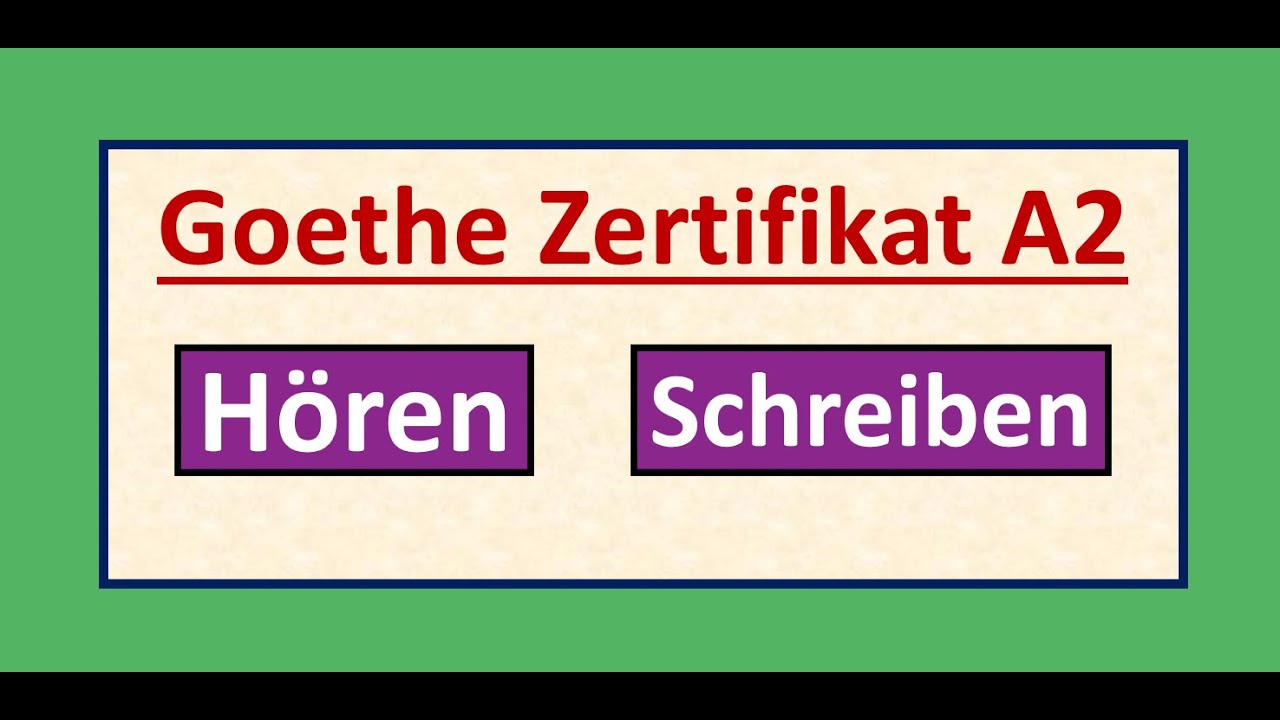 Goethe Zertifikat A2 Hören und Schreiben Modelltest mit Lösung am Ende || Vid - 177