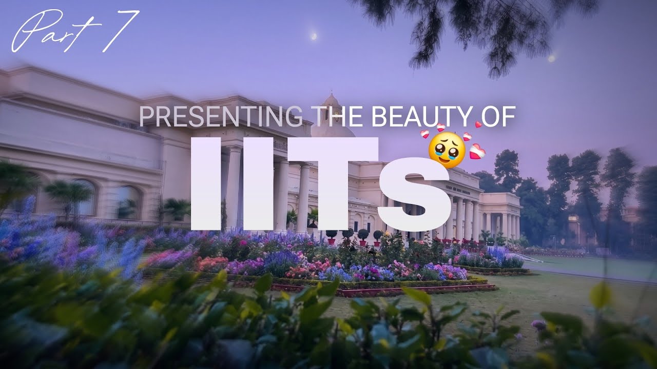 Not There Yet&hellip; But Closer ❤️&zwj;🩹 || Beauty Of IITs Part 7 😭 #JEE