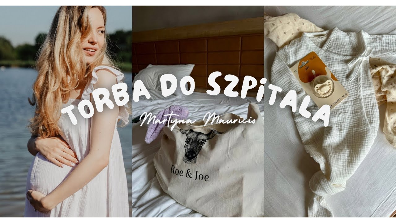 torba do szpitala | PRZYGOTOWANIA DO PORODU