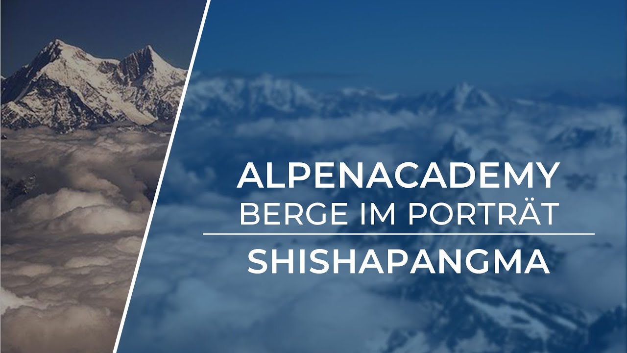 SHISHAPANGMA - Chinas 8000er