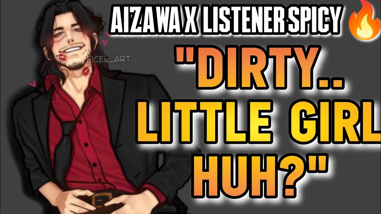 Your Teacher Seduces You ?! | Aizawa x ADULT STUDENT! Listener | MHA x Listener