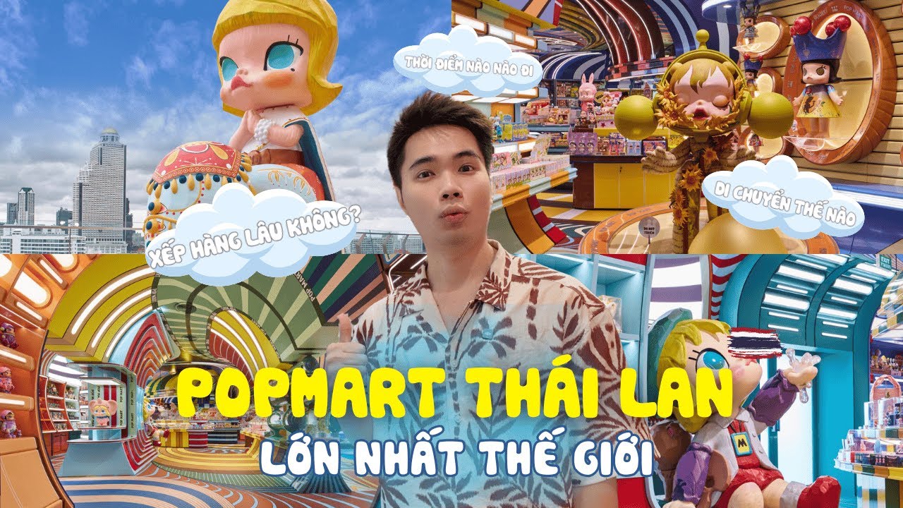Khám Phá POP MART Lớn Nhất Thế Giới tại ICONSIAM Bangkok | DU LỊCH THÁI LAN CÙNG DINH ÁO BÔNG