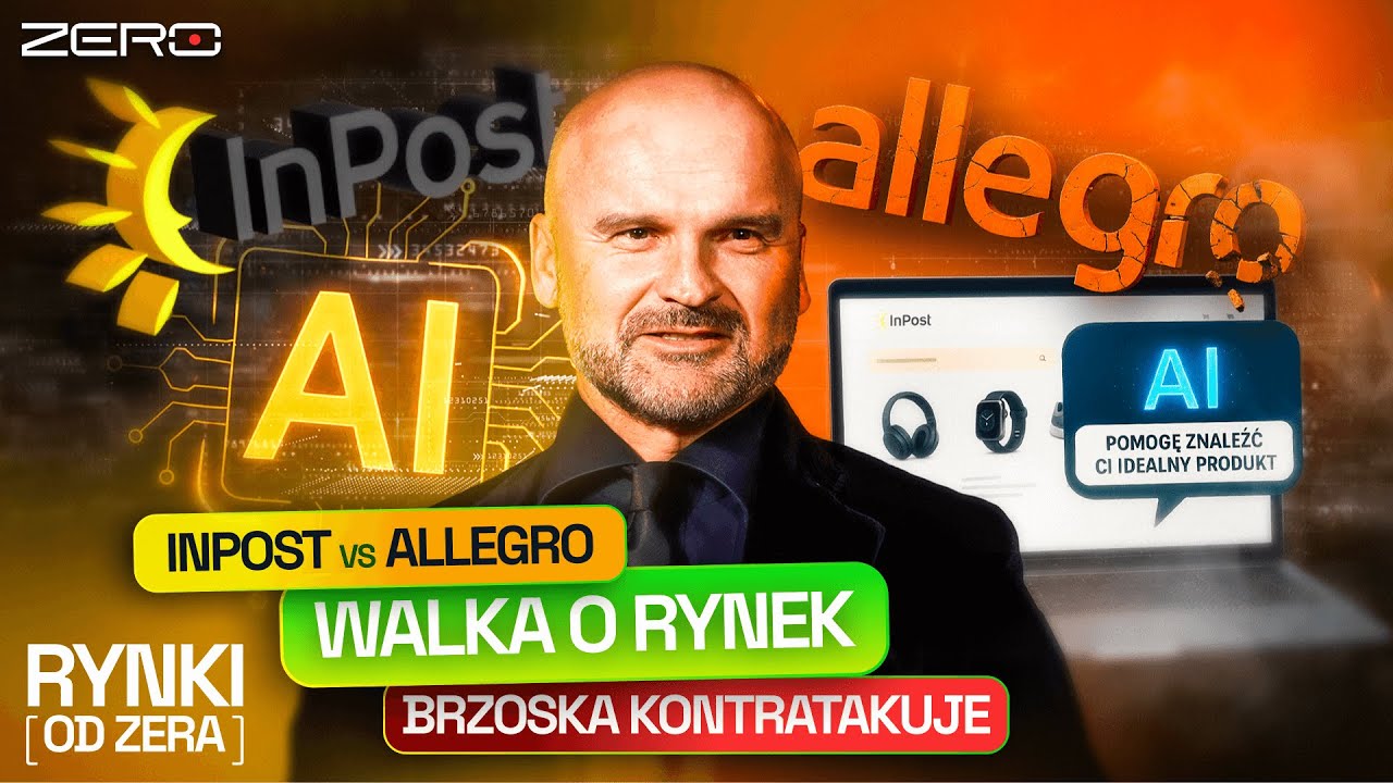 KONFLIKT NA LINII INPOST - ALLEGRO, GIGANCI SIĘGAJĄ PO AI | RYNKI OD ZERA #14