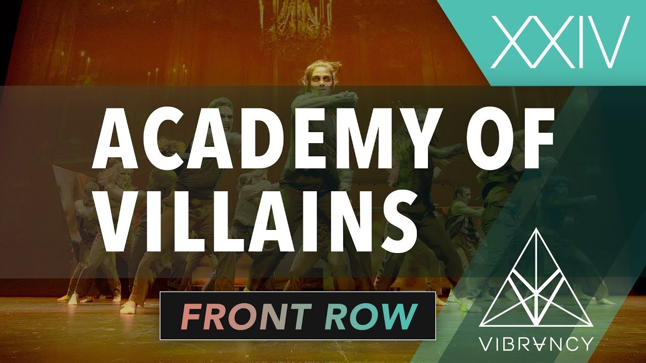 Academy Of Villains | Vibe XXIV 2019 [@VIBRVNCY Front Row 4K]