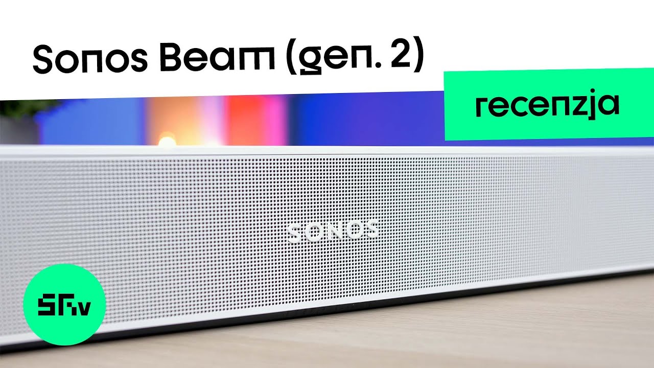 Sonos Beam (gen. 2), czyli sensowny soundbar do 2500 zł! | TEST po miesiącu użytkowania