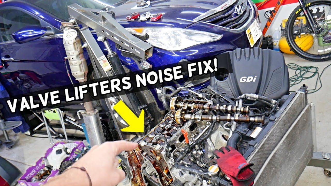 VALVE LIFTERS NOISE EXPLAINED ON HYUNDAI SONATA