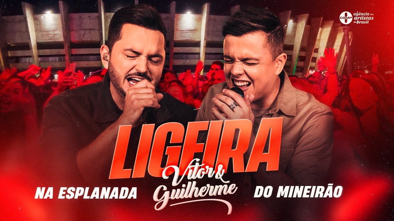 Ligeira - Vitor e Guilherme na Esplanada do Mineir&atilde;o [2024]