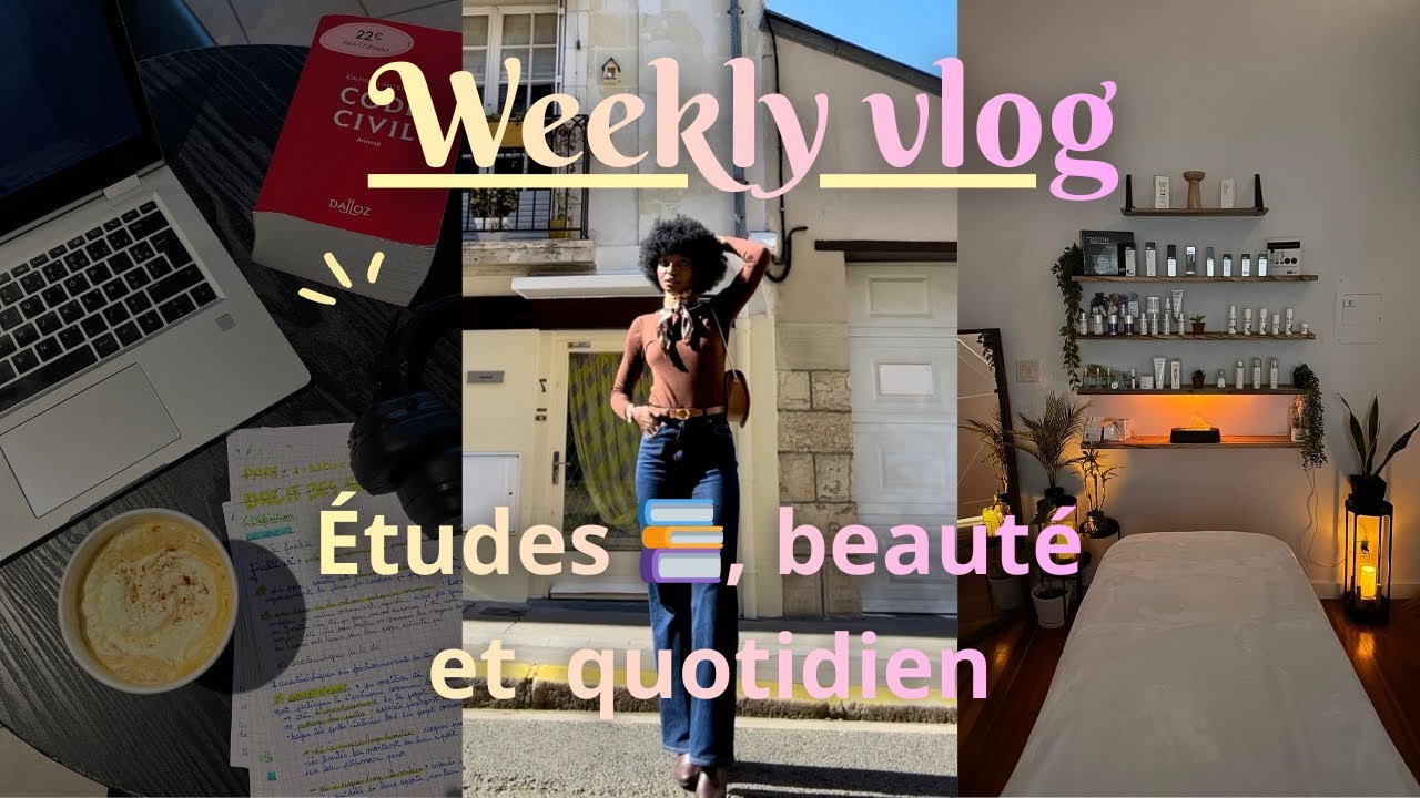 Weekly Vlog | Entre études, beauté & quotidien 