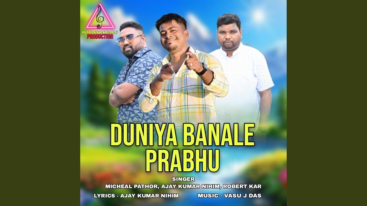 DUNIYA BANALE PRABHU