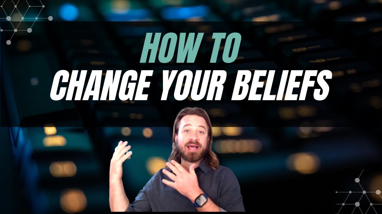 How to Change Beliefs: 4-Step Neuro-Semantic NLP technique
