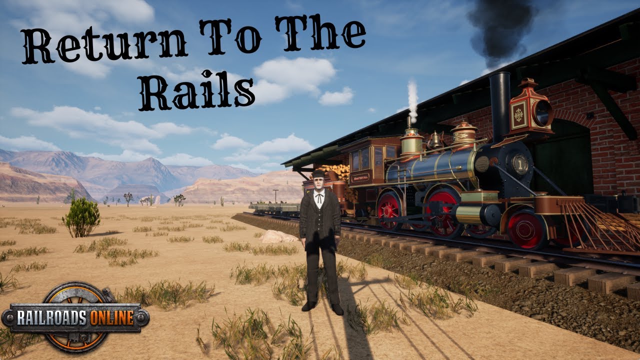 Return To The Rails In RailRoads Online! Mesa Plains Ep.1