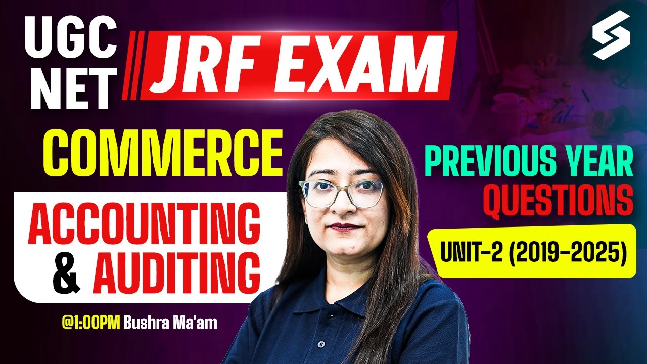 UGC NET Dec 2025 | UGC NET Commerce Unit 2 | Accounting & Auditing For UGC NET PYQs #1 | Bushra Mam
