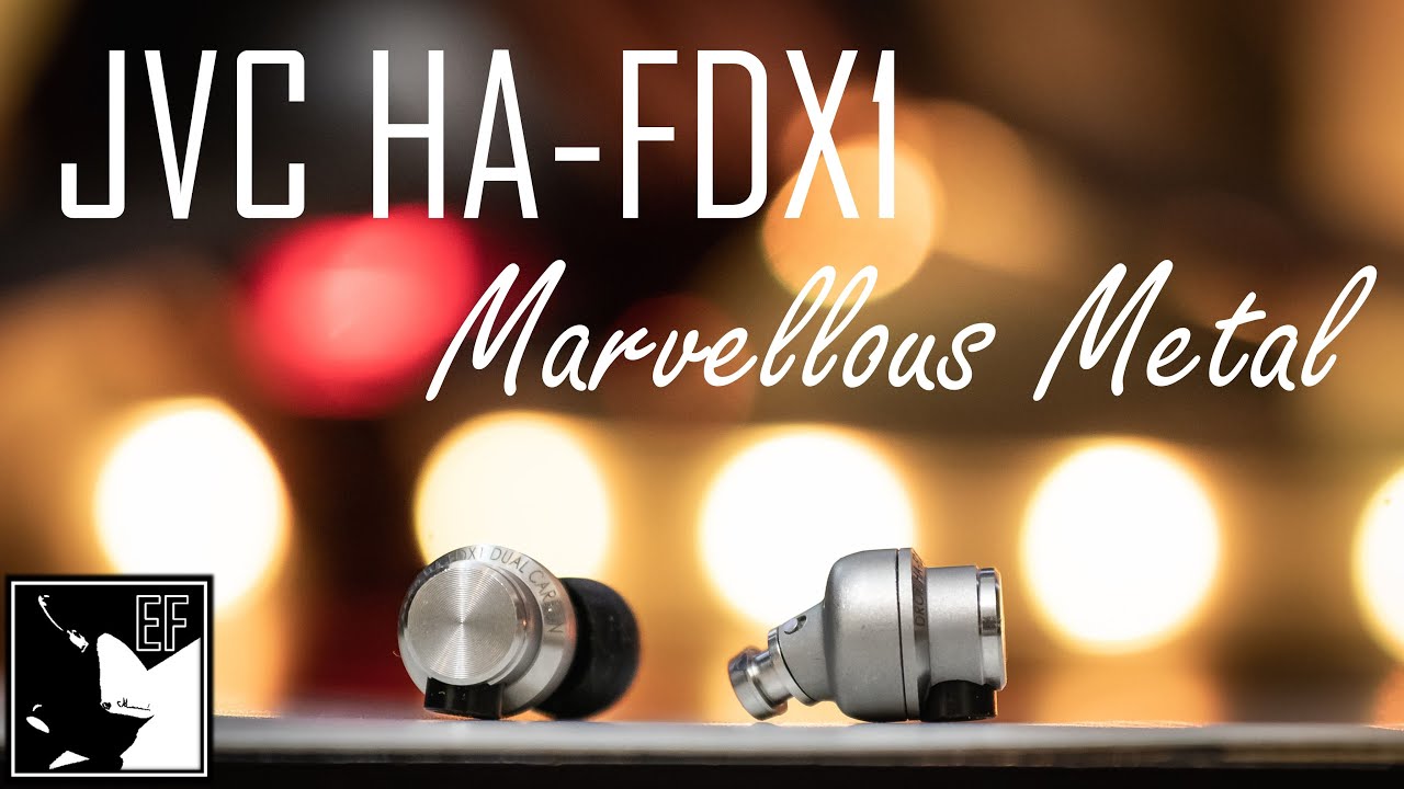 Marvellous Metal - JVC HA-FDX1 Detailed Review |Earphoneus Fanaticus