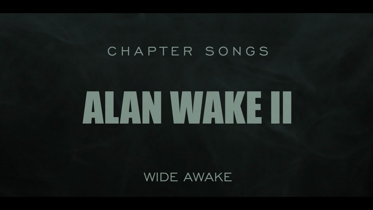 Alan Wake 2 OST - Wide Awake  (Lyrics)