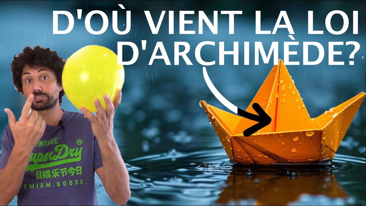 Eureka ! La vérité sur la force d'Archimède révélée