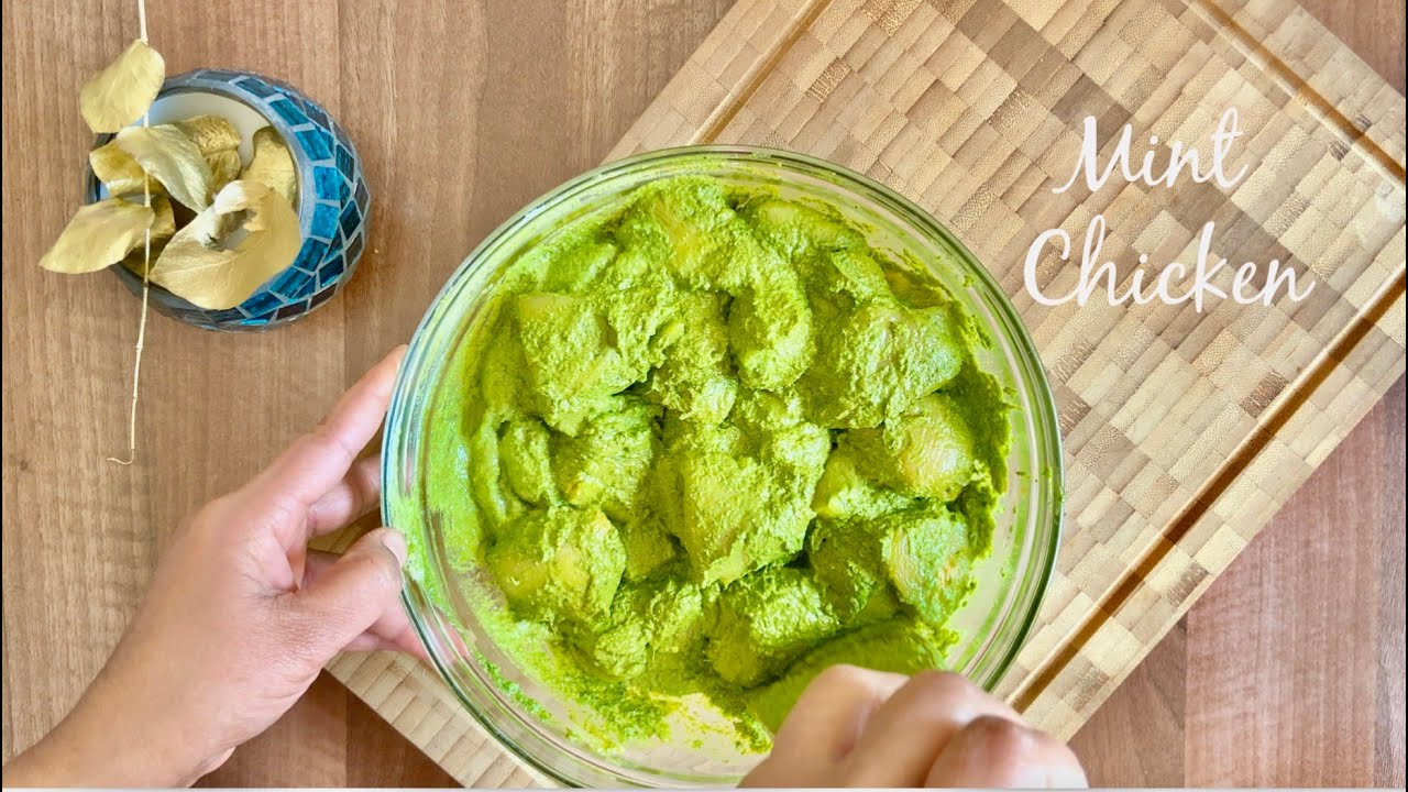 The Easiest Mint Chicken II Mint Chicken Tikka