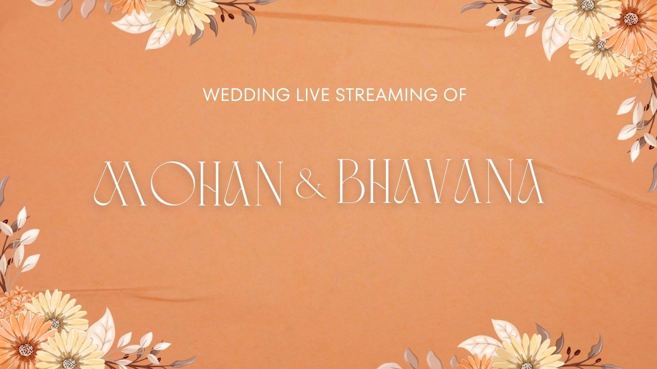 Celebrate our Big day with us live | MOHAN & BHAVANA