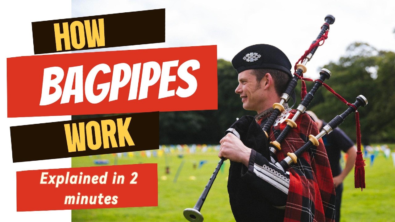 Bagpipes Explained in 2 Minutes: Quick Guide to Every Part of the Bagpipes International Bagpipe Day