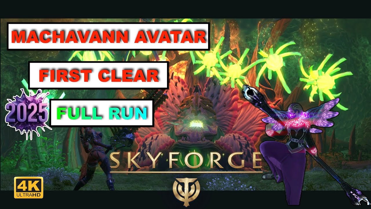 Skyforge : Machavann's Avatar | First Clear | 2025