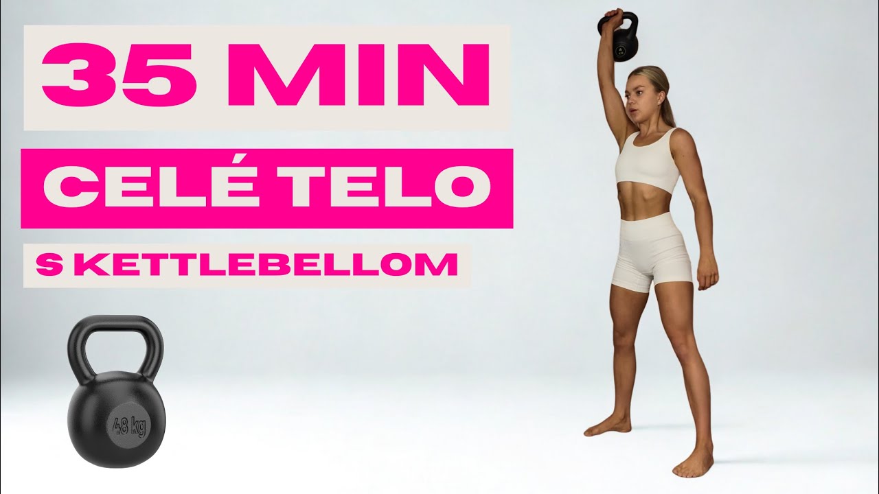 35 MINÚT TRÉNING NA CELÉ TELO DOMA | s kettlebellom