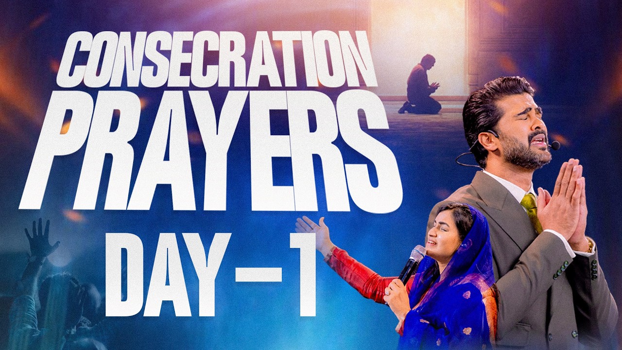 CONSECRATION PRAYER  DAY 1  || 1 SEP  2026 || Raj Prakash Paul