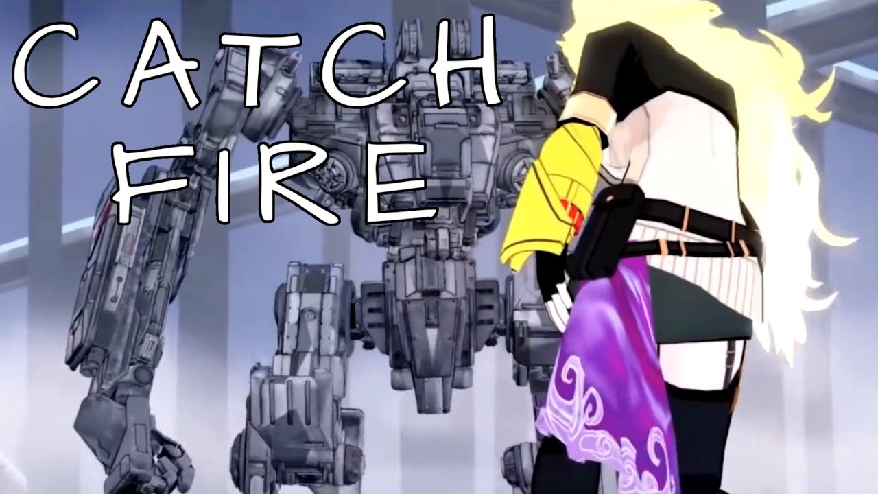 Catch Fire - RWBY AMV