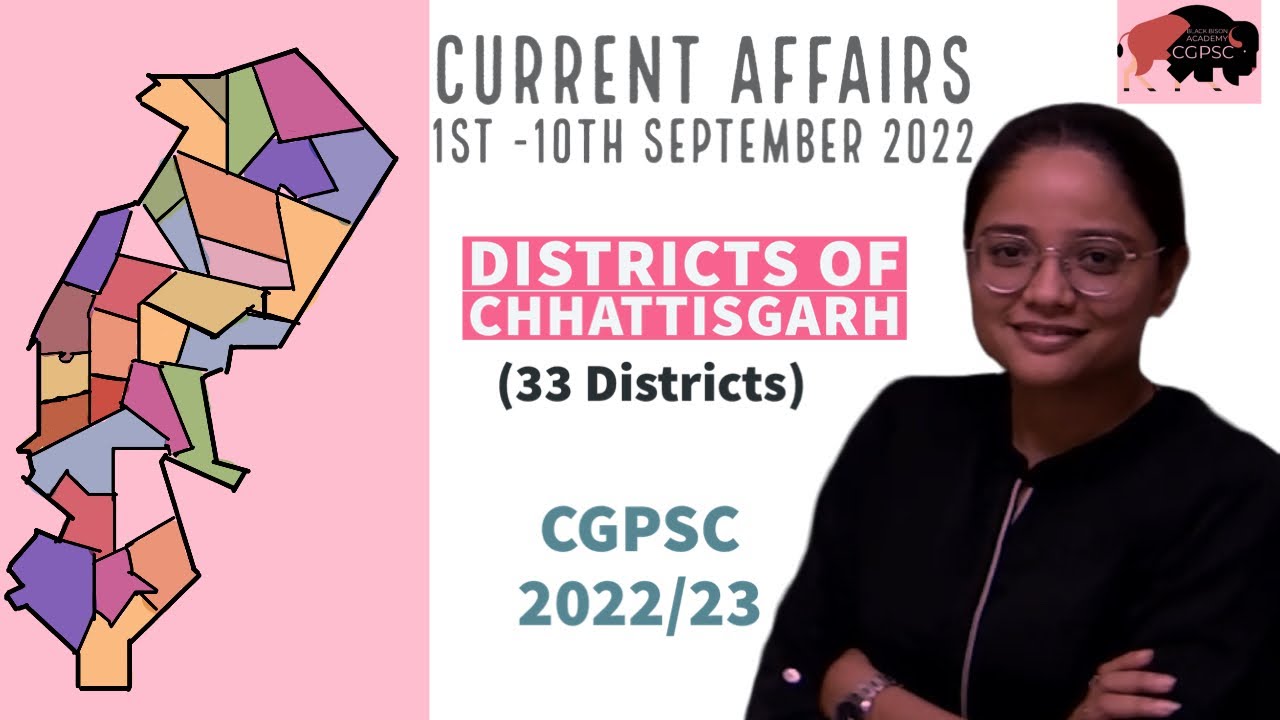 DISTRICTS OF CHHATTISGARH (ALL 33 DISTRICTS) : CGPSC PRELIMS 2022-23