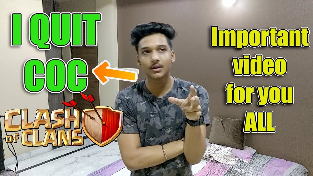 I QUIT COC || Important video for all Indian coc players ! MUST WATCH...