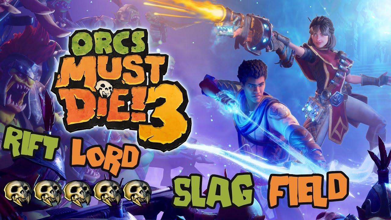 Orcs Must Die! 3 Slag Field 5 Skulls [Rift Lord] Solo Guide
