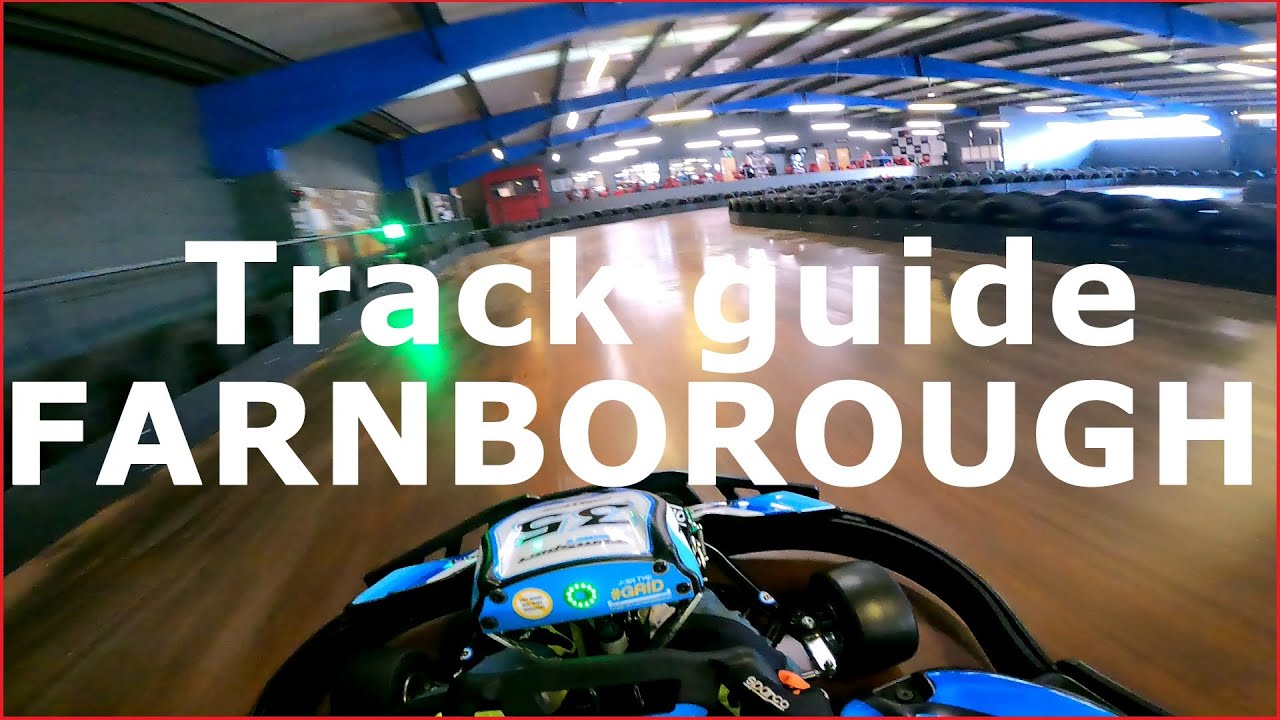 Teamsport Farnborough Track Guide! New Layout.