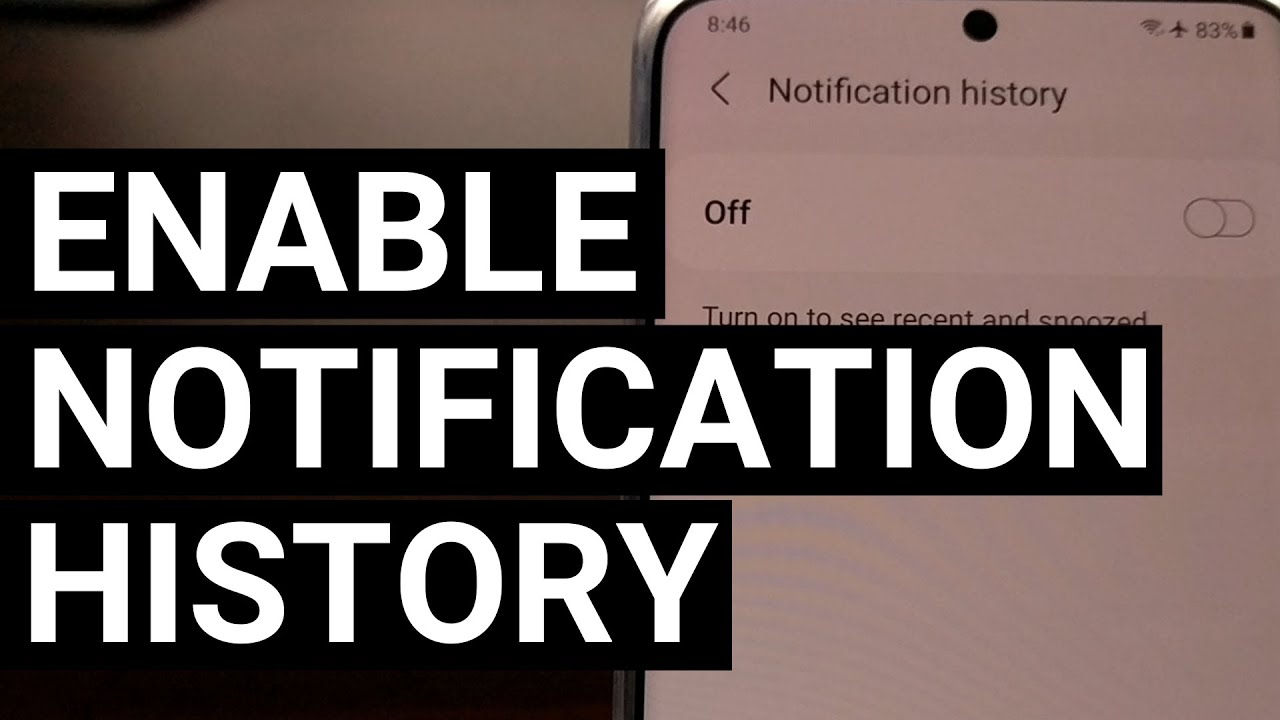 Don't Forget to Turn on the Android 11 Notification History Feature