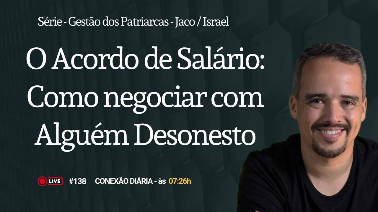 O Acordo de Salário: Como negociar com Alguém Desonesto | Conexão Diária #138 | Diego Reis