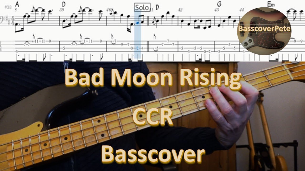 Creedence Clearwater Revival (CCR) - Bad Moon Rising. Bass Cover Tabs Score Standard Notation